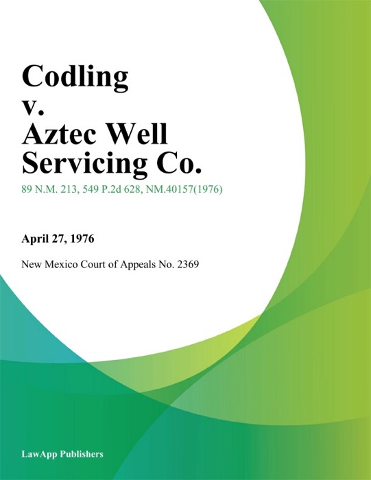 Codling V. Aztec Well Servicing Co.