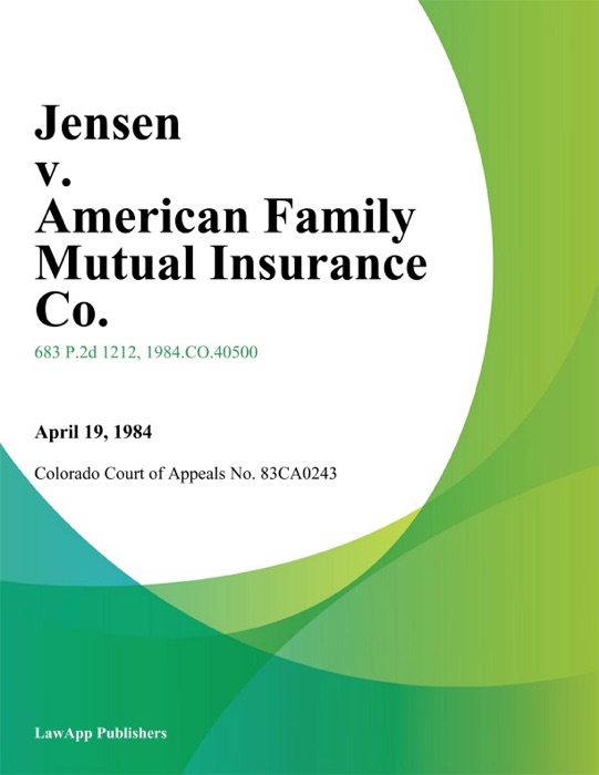 Jensen v. American Family Mutual Insurance Co.