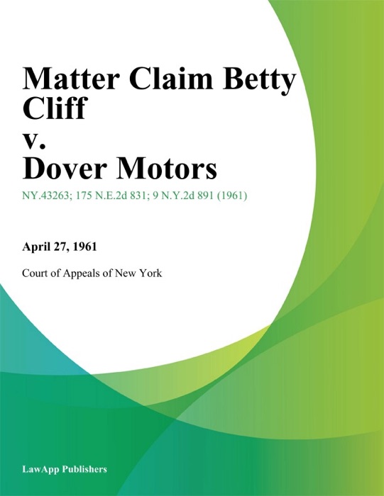 Matter Claim Betty Cliff v. Dover Motors