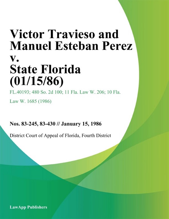 Victor Travieso and Manuel Esteban Perez v. State Florida