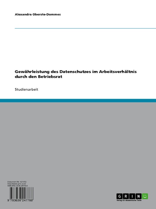 Gewährleistung des Datenschutzes im Arbeitsverhältnis durch den Betriebsrat