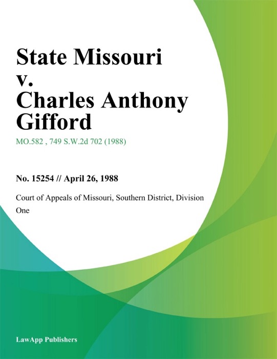 State Missouri v. Charles Anthony Gifford