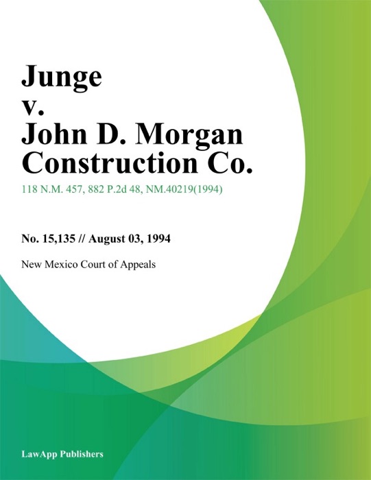 Junge v. John D. Morgan Construction Co.