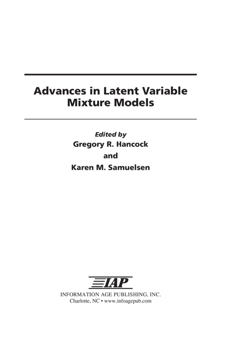 Advances in Latent Variable Mixture Models