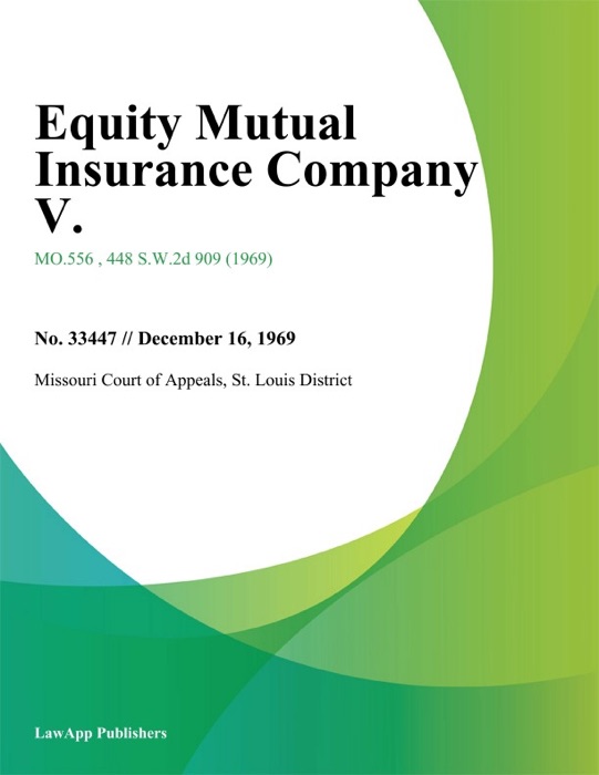 Equity Mutual Insurance Company V.