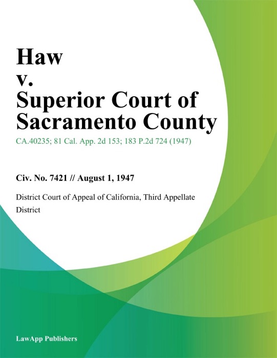 Haw V. Superior Court Of Sacramento County