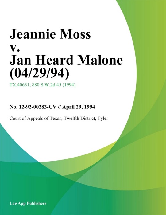 Jeannie Moss v. Jan Heard Malone