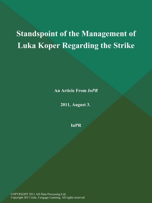 Standspoint of the Management of Luka Koper Regarding the Strike