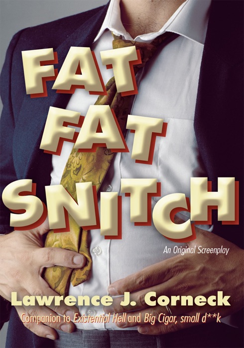 Fat Fat Snitch