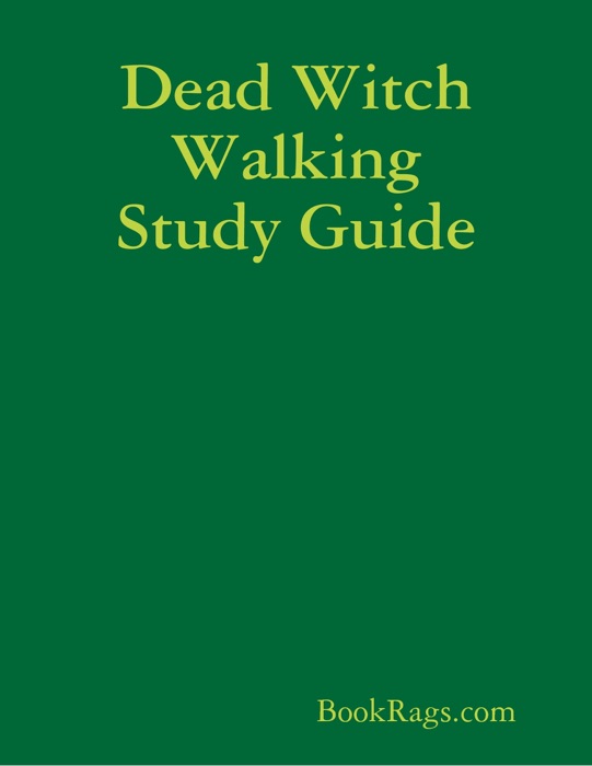 Dead Witch Walking Study Guide