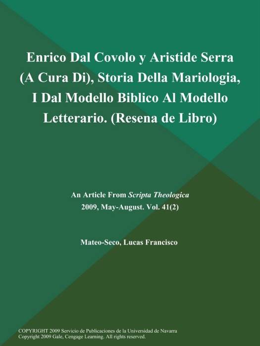 Enrico Dal Covolo y Aristide Serra (A Cura Di), Storia Della Mariologia, I Dal Modello Biblico Al Modello Letterario (Resena de Libro)