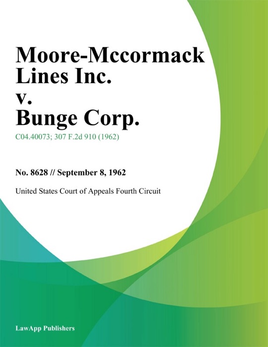 Moore-Mccormack Lines Inc. v. Bunge Corp.