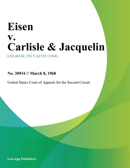 Eisen v. Carlisle & Jacquelin