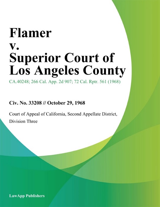 Flamer v. Superior Court of Los Angeles County