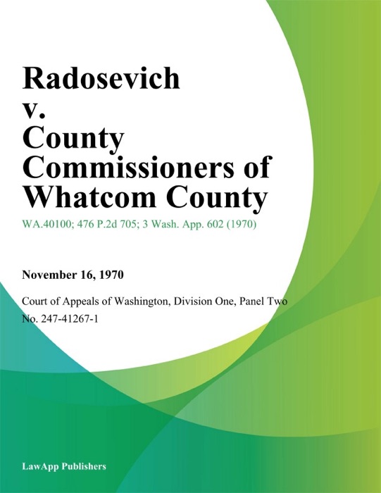 Radosevich V. County Commissioners Of Whatcom County