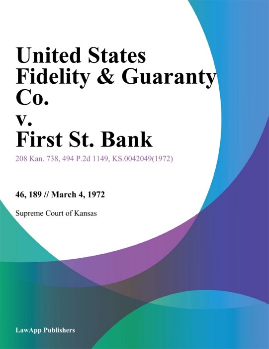 United States Fidelity & Guaranty Co. v. First St. Bank