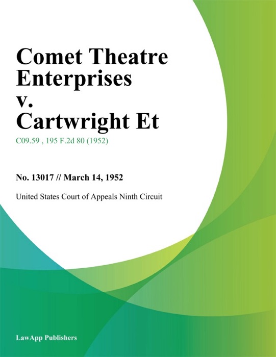 Comet Theatre Enterprises v. Cartwright Et