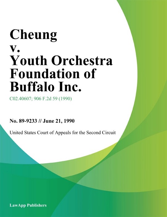Cheung v. Youth Orchestra Foundation of Buffalo Inc.