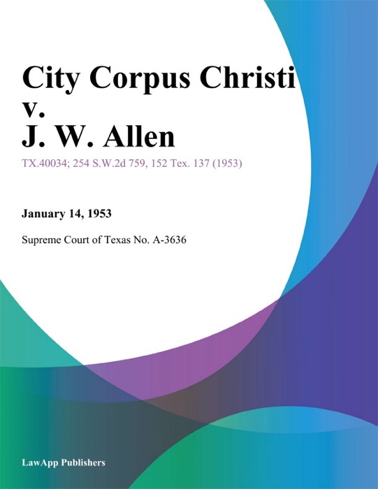 City Corpus Christi v. J. W. Allen