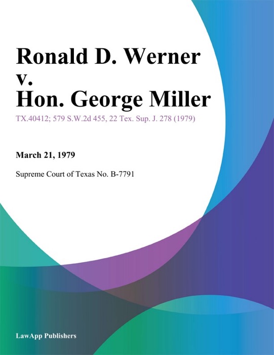 Ronald D. Werner v. Hon. George Miller