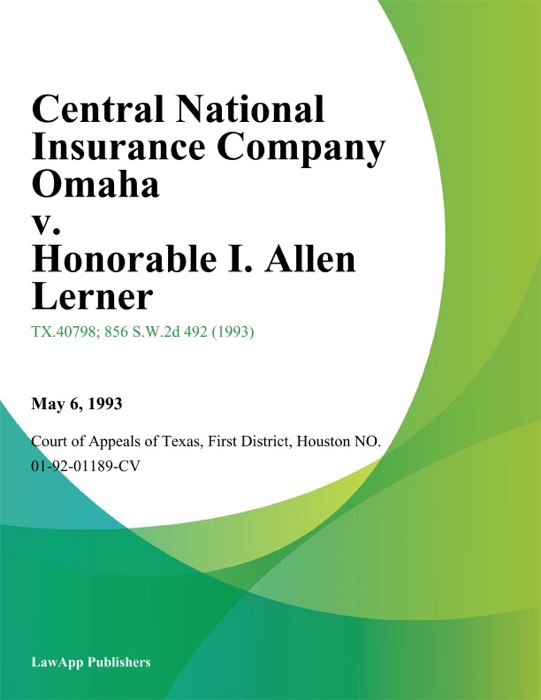 Central National Insurance Company Omaha v. Honorable I. Allen Lerner