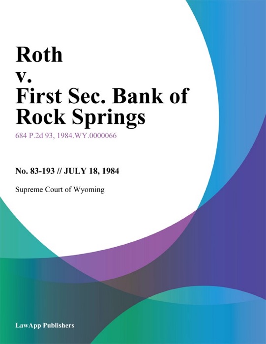 Roth v. First Sec. Bank of Rock Springs