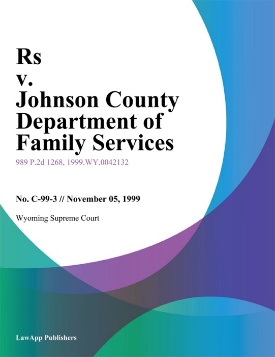 Rs v. Johnson County Department of Family Services