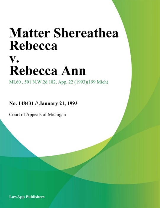 Matter Shereathea Rebecca v. Rebecca Ann