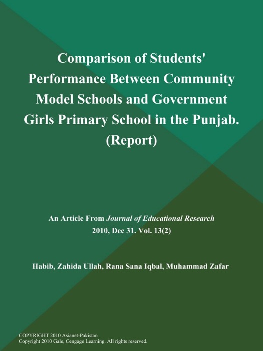 Comparison of Students' Performance Between Community Model Schools and Government Girls Primary School in the Punjab (Report)