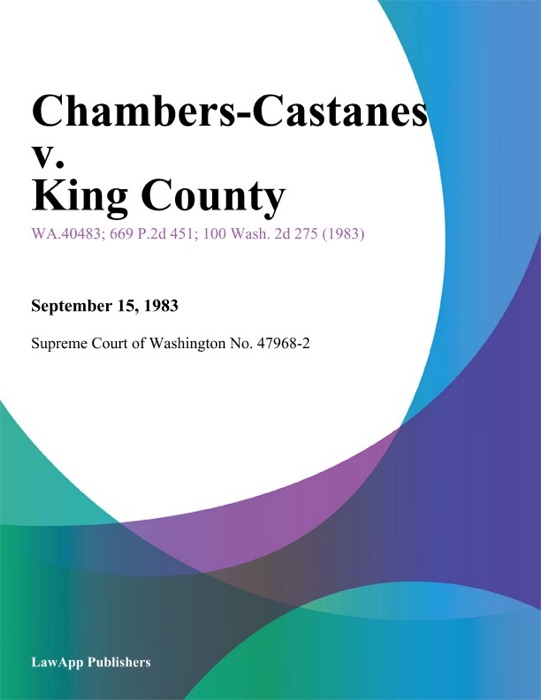 Chambers-Castanes V. King County
