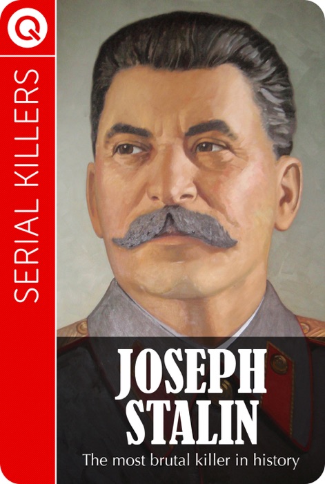 Serial Killers: Joseph Stalin