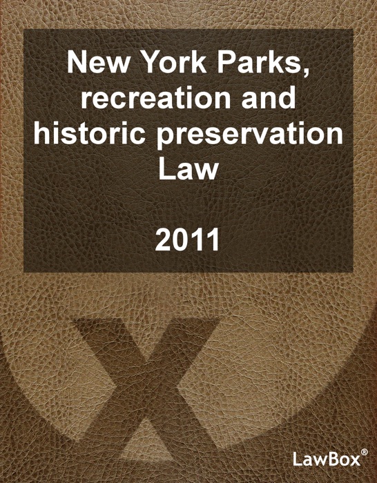 New York Parks, recreation and historic preservation Law 2011