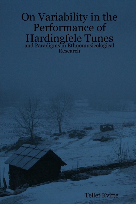 On Variability in the Performance of Hardingfele Tunes