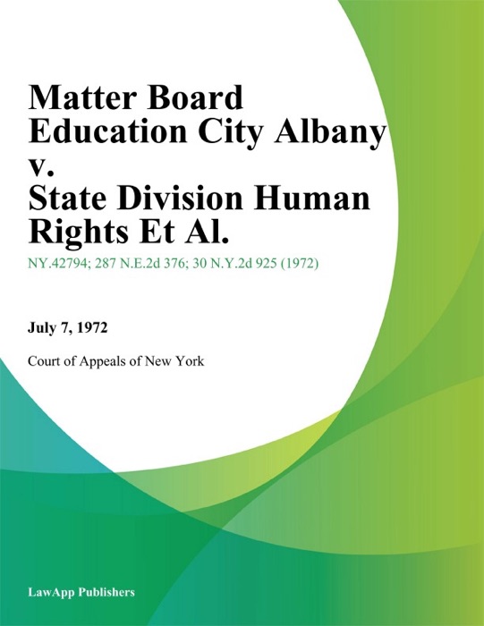 Matter Board Education City Albany v. State Division Human Rights Et Al.