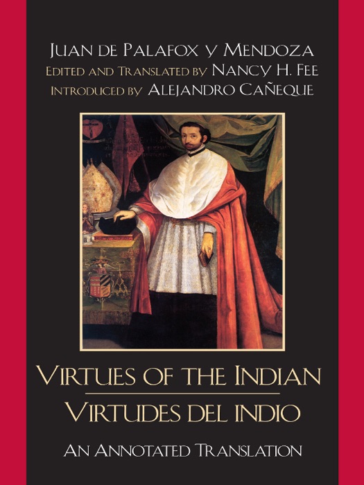 Virtues of the Indian/Virtudes del indio