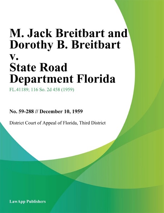 M. Jack Breitbart and Dorothy B. Breitbart v. State Road Department Florida