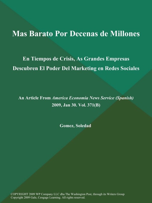 Mas Barato Por Decenas de Millones: En Tiempos de Crisis, As Grandes Empresas Descubren El Poder Del Marketing en Redes Sociales