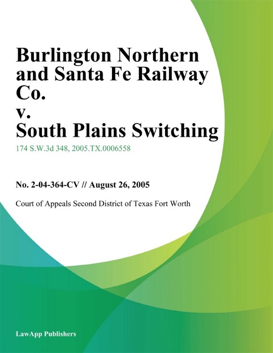 Burlington Northern and Santa Fe Railway Co. v. South Plains Switching