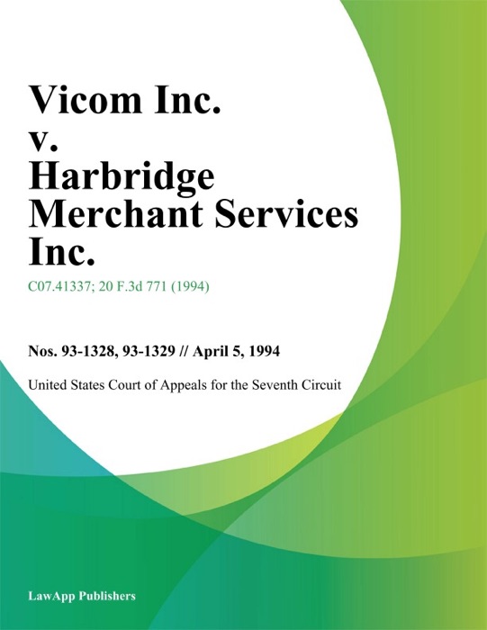 Vicom Inc. V. Harbridge Merchant Services Inc.