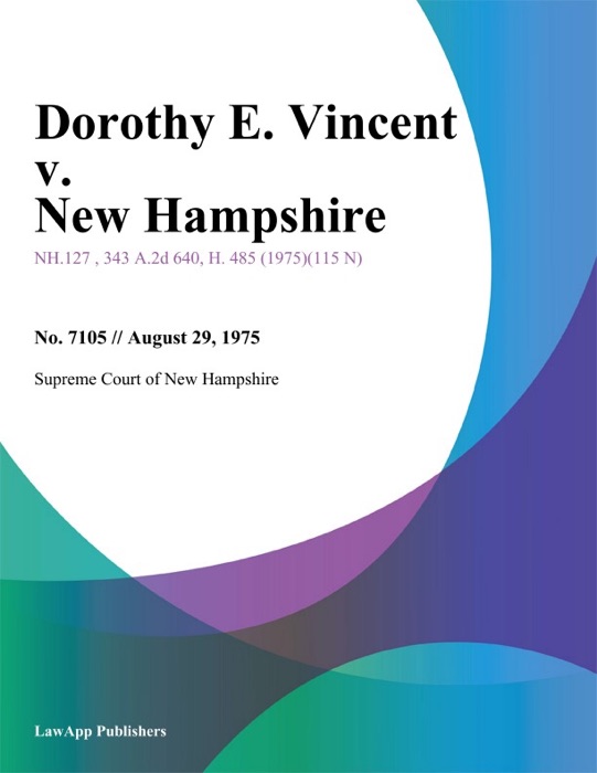 Dorothy E. Vincent v. New Hampshire