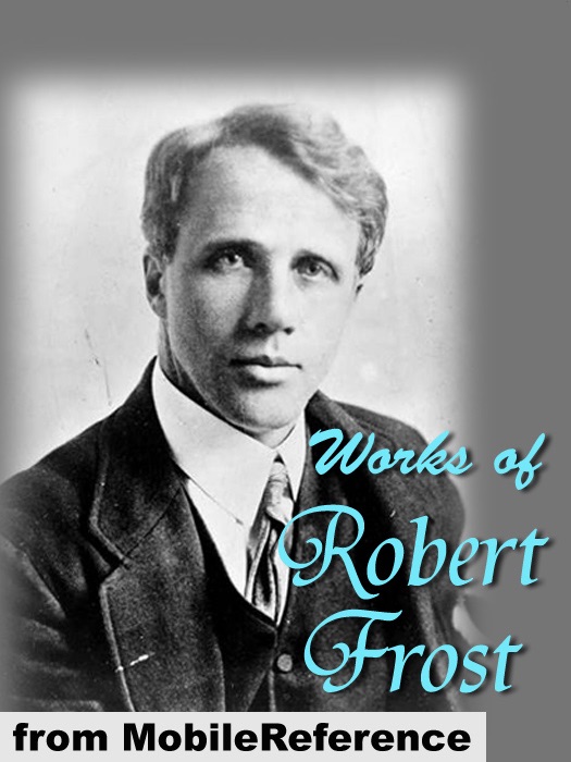 Works of Robert Frost