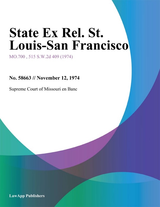 State Ex Rel. St. Louis-San Francisco