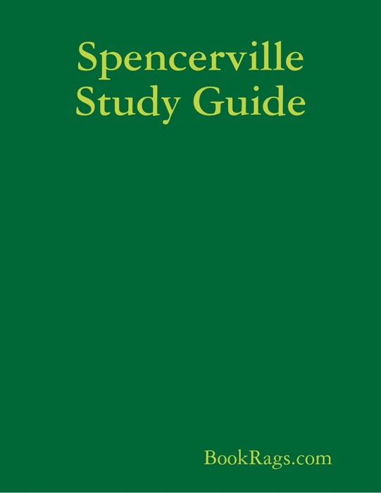 Spencerville Study Guide