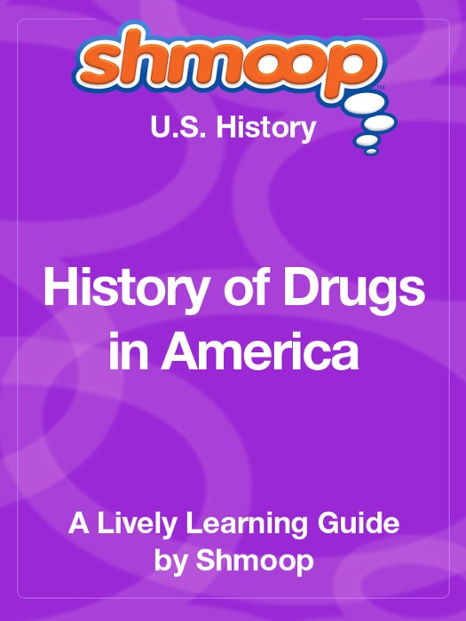 History of Drugs in America