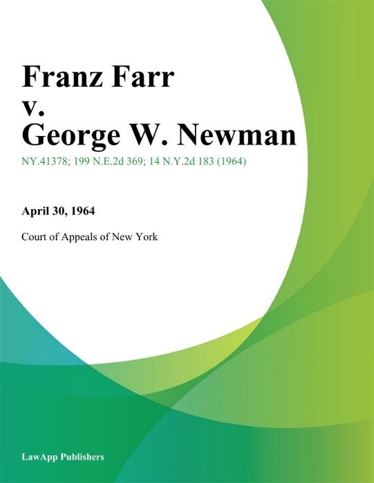 Franz Farr v. George W. Newman