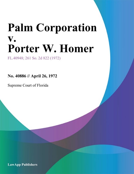 Palm Corporation v. Porter W. Homer