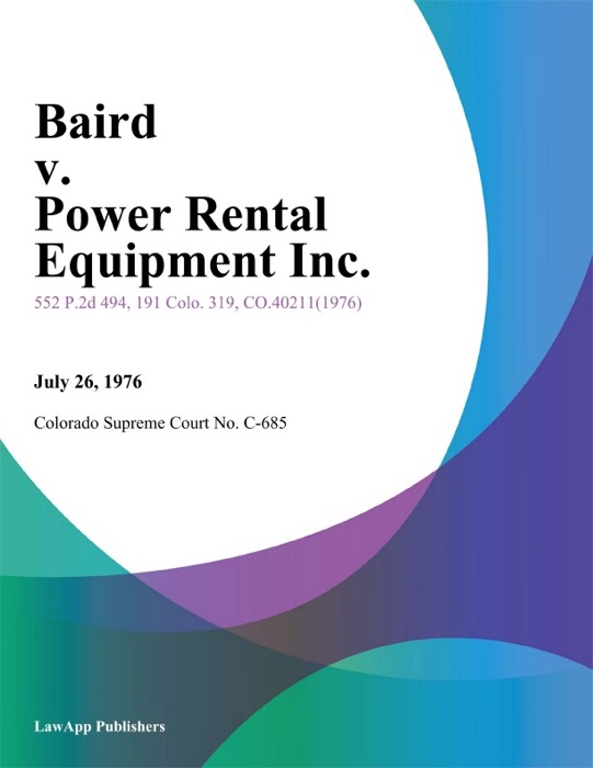 Baird v. Power Rental Equipment Inc.