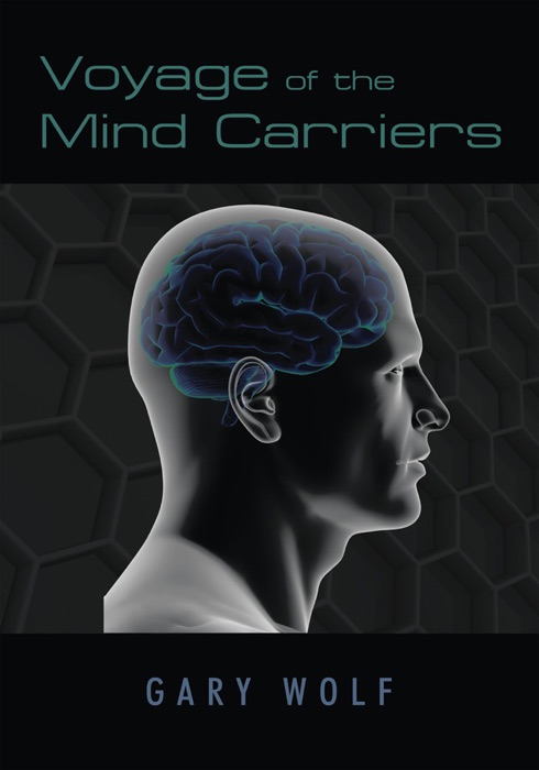 Voyage of the Mind Carriers