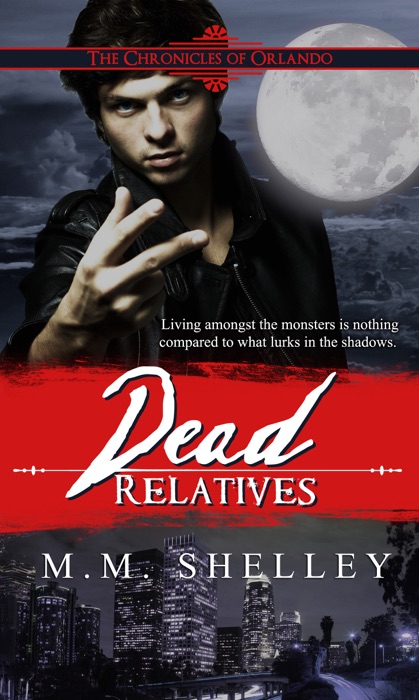 Dead Relatives: The Chronicles of Orlando