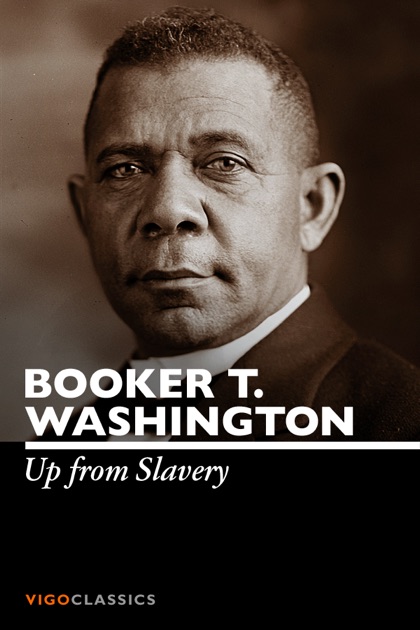 booker t washington up from slavery essay